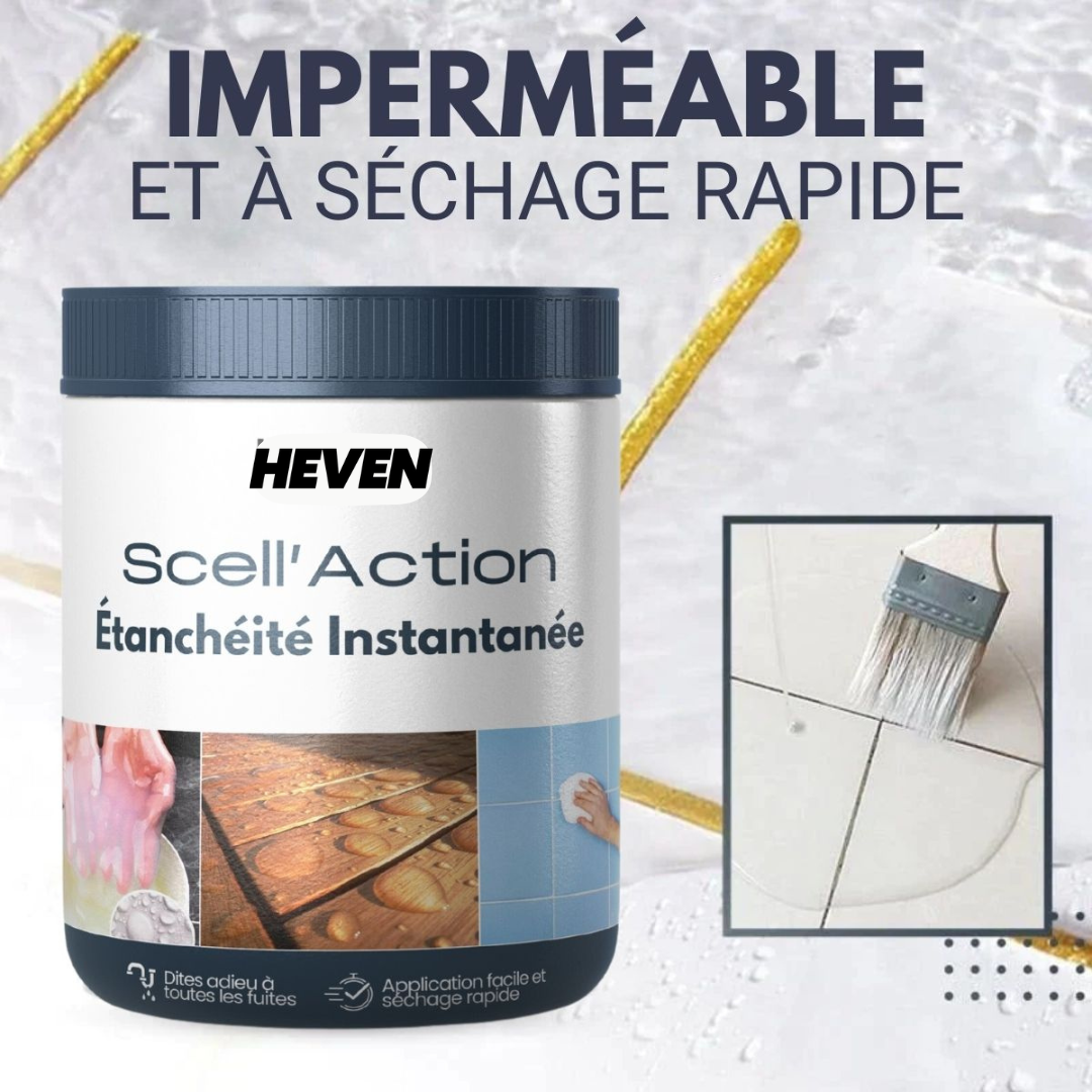 Scell’Action - Étanchéité Instantanée